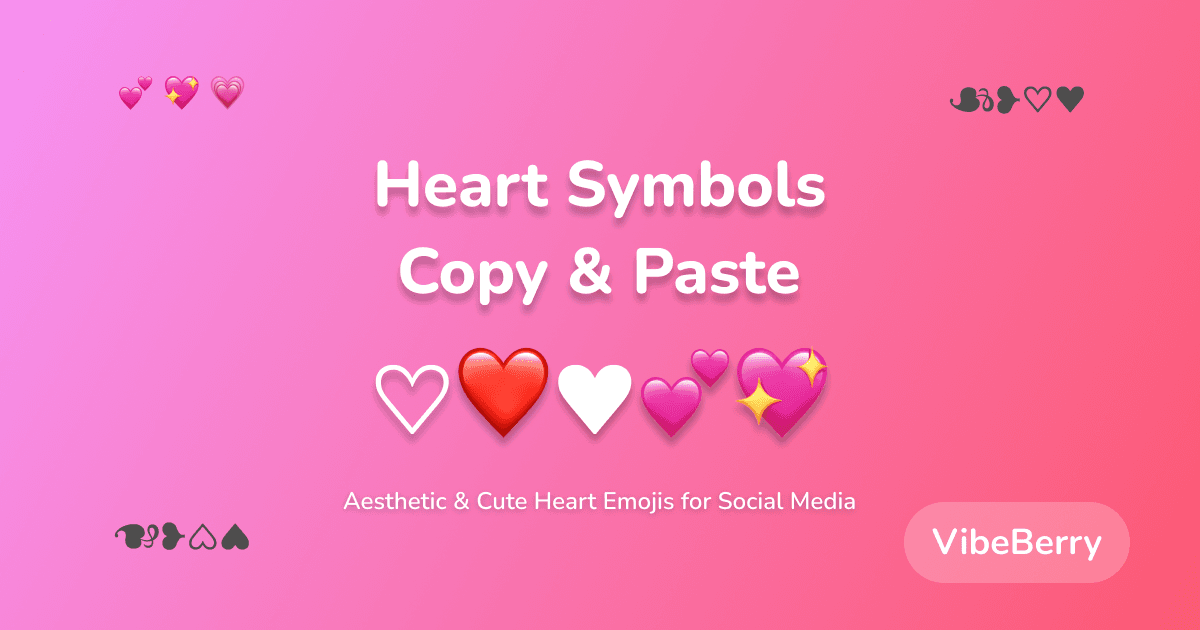 Heart Symbols Copy Paste ♡ - Aesthetic & Cute Heart Emojis